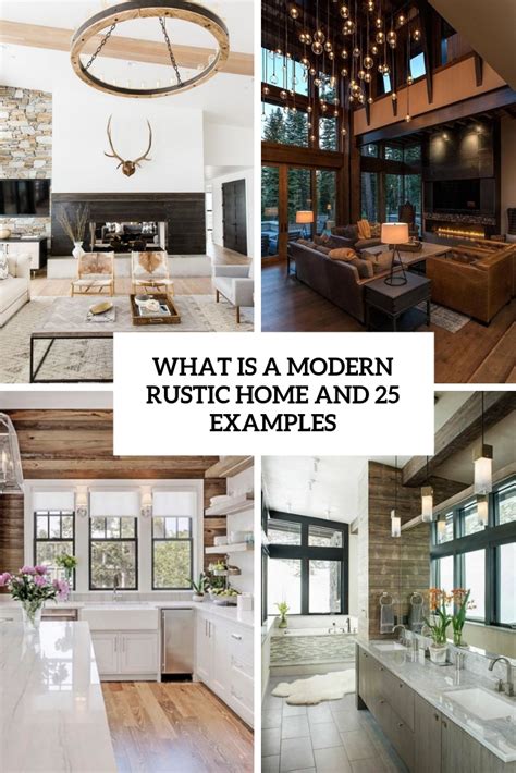 What Is A Modern Rustic Home And 25 Examples Digsdigs