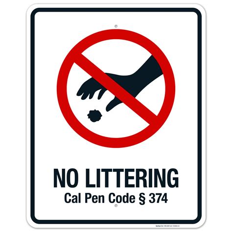 Buy California No Littering Sign No Littering No Littering Penal Code