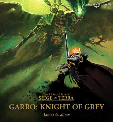 Nathaniel Garro Strikes Back Against Mortarion In A New Siege Of Terra