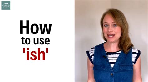 How To Use Ish In 2021 Cambridge English English Grammar Grammar