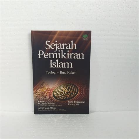 Jual Buku Original Sejarah Pemikiran Islam Teologi Ilmu Kalam
