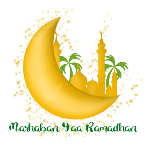 Marhaban Yaa Ramadhan Png Transparent Marhaban Yaa Ramadhan Greeting