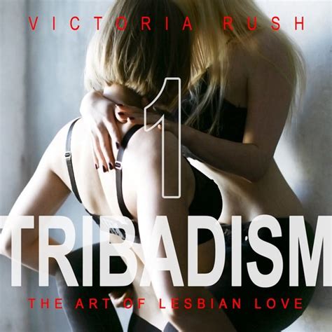 Tribadism Victoria Rush Boeken Bol