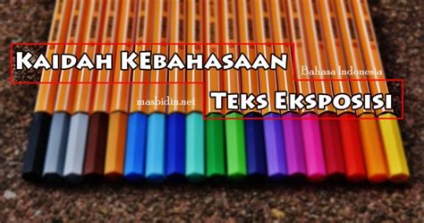 Teks Eksposisi: Contoh Kaidah Jenis Unsur Ciri dan Struktur Kebahasaan