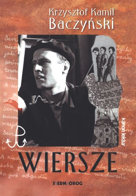 23 maja 1883 w paryżu najważniejsze dzieła: Wiersze. Baczyński - Krzysztof Kamil Baczyński ...