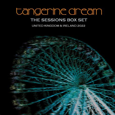 Tangerine Dream The Sessions Box Set United Kingdom And Ireland 2022