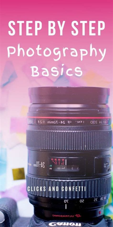 Step By Step Guide To Photography Basics For Beginners Photography
