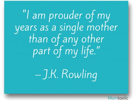 29 Best Single Mom Quotes Celebrity Moms On Being A