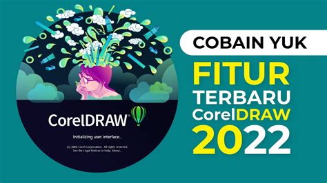 Tutorial Coreldraw 2022 Bahasa Indonesia Fitur Terbaru Dan Terbaik Di