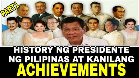 Mga Pangulo Ng Pilipinas At Kanilang Mga Achievements Part 1 Youtube
