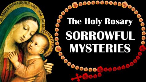 The Holy Rosary Virtual Sorrowful Mysteries Tuesdays And Fridays