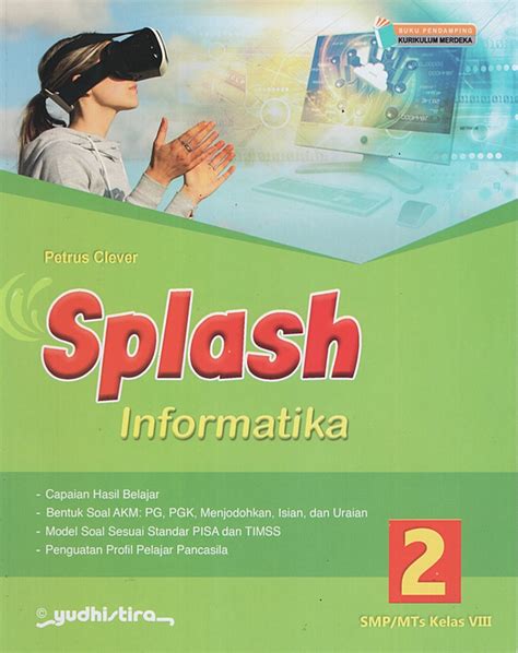 Splash Informatika Untuk Smpmts Kelas 8 Kurikulum Merdeka