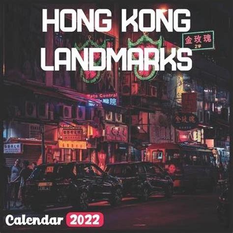 Hong Kong Landmarks Calendar 2022 Hong Kong Calendar 2022