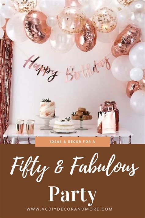 50th Birthday Ideas For Women Turning 50 Themes And Decorations Vcdiy
