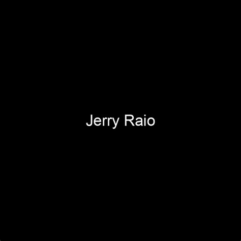 Jerry Raio By Finance Ai Provides Jerry Raio Stock Holdings And Net