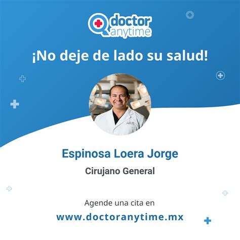 Jorge Espinosa Loera Cirujano General En Monterrey Agenda Una Cita