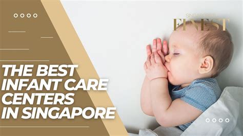10 Trustworthy Infant Care Centers In Singapore 2024