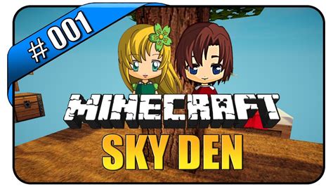 Minecraft Sky Den 1 Über Den Wolken Muss Die Freiheit Wohl Grenzenlos