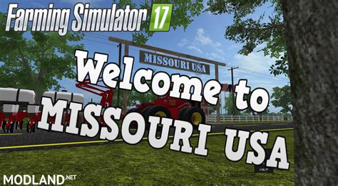 Fs17 Missouri Map Mod Farming Simulator 17