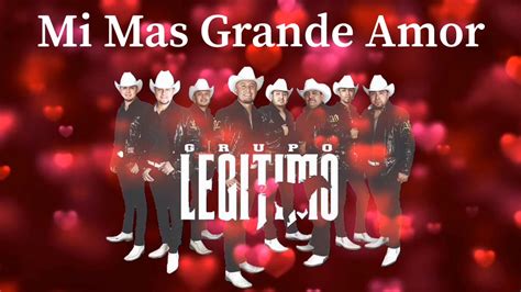 Grupo Legitimo Mi Más Grande Amor ️ 2019 En Vivo Youtube