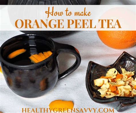 How To Make Orange Peel Tea 3 Delicious Ways