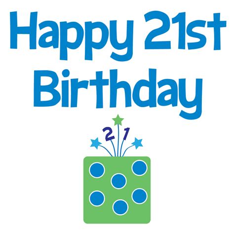 #2 happy 21st birthday, to a sweet, kind, beautiful soul. Happy Birthday Graphics! 50th, 40th, 21st, and more ...