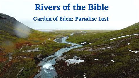 The Four Rivers That Watered Garden Of Eden Fasci Garden