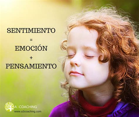 Sentimiento Emoción Pensamiento Emociones Sentimientos Pensamientos