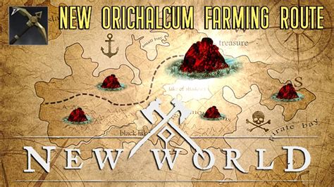 New World Least Contested Orichalcum Farming Route Youtube