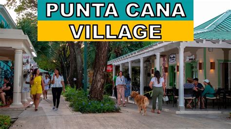 Full Tour Punta Cana Village Shopping And Dining Plaza In Punta Cana