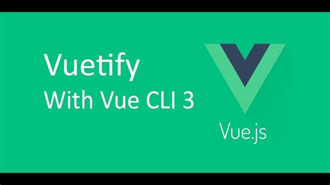 Vue Js Installation Using Cli And Vuetify Plugin In Latest Release Updated In Urdu Youtube