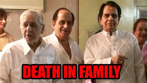 He passed away due to prolonged illness at 7.30 am, dr jalil parkar, who had been treating the actor, told pti. Dilip Kumar's brother Ehsaan Khan passes away | IWMBuzz