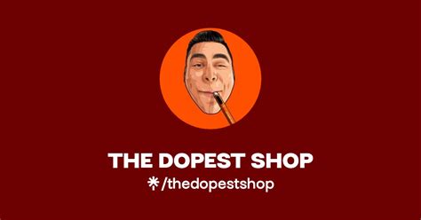 The Dopest Shop Twitter Instagram Facebook Tiktok Linktree