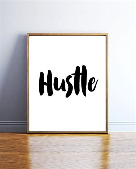 Downloadable Hustle Printable Art Hustle Print