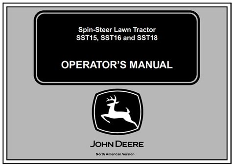 John Deere Sst15 Sst16 Sst18 Spin Steer Lawn Tractor Operators