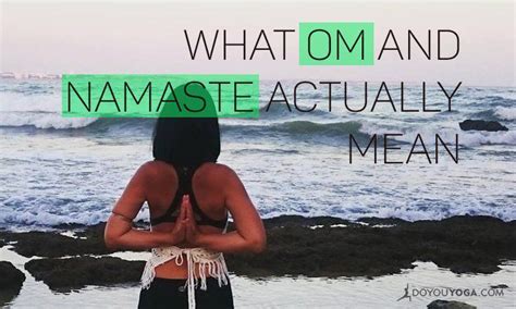 What does namaste in yoga mean. What Om and Namaste Actually Mean | Spiritual yoga, Yoga ...