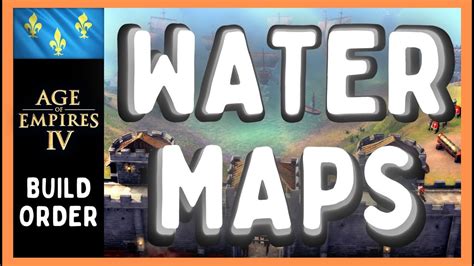 Water Maps Build Order Age Of Empires French Build Order Youtube