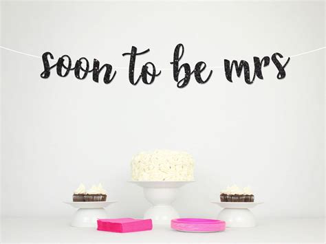 Soon To Be Mrs Banner Glitter Bridal Shower Sign Custom Cursive