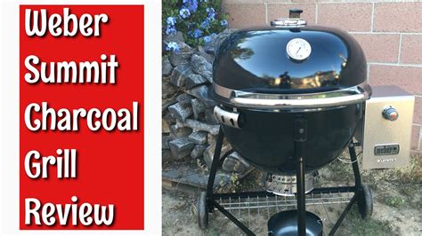 weber summit charcoal grill review youtube