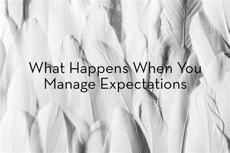 What Happens When You Manage Expectations Fearless Captivations