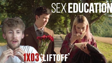 Sex Education Season 1 Episode 3 Liftoff Reaction Free Download Nude