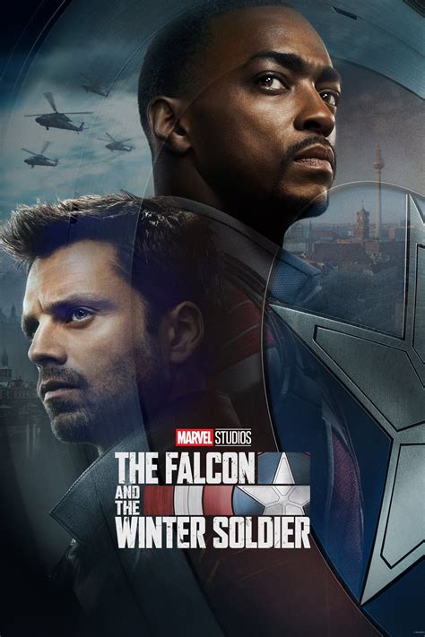 The Falcon And The Winter Soldier Tv Series 2021 2021 Posters — The