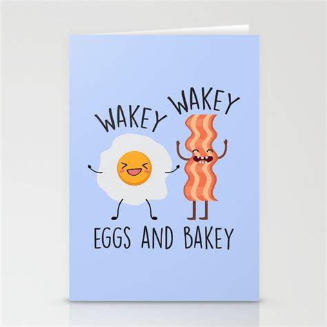Wakey Wakey Eggs And Bakey Funny Saying Stationery Cards By Cuteness