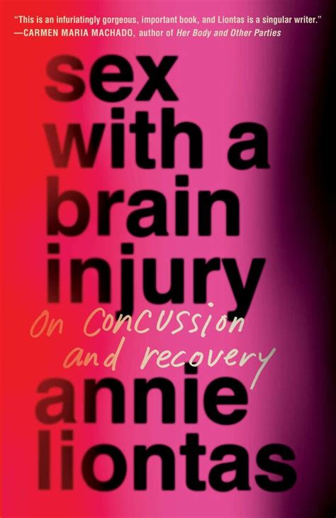 Sex With A Brain Injury Book By Annie Liontas Official Publisher Page Simon And Schuster