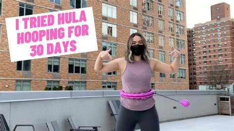 I Tried Using A Weighted Hula Hoop For Days And This Is What