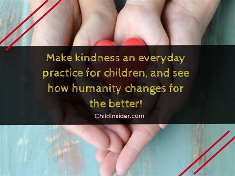50 Inspiring Kindness Quotes For Kids That Everyone Can Understand