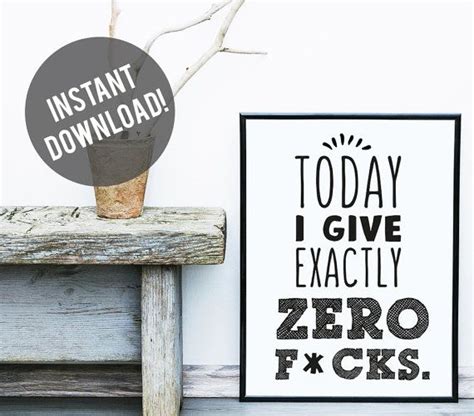 I Give Zero Fcks Instant Download By Fuzzyandbirch On Etsy Etsy