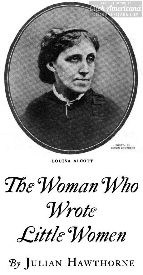louisa may alcott the women who wrote little women by julian hawthorne louisa may alcott