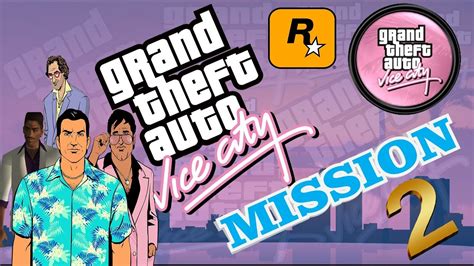 Gta Vice City Mission 2 Complete Youtube