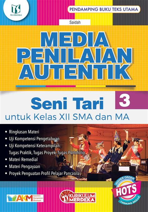 Media Penilaian Autentik Seni Tari 3 Untuk Kelas XII SMA Dan MA Store